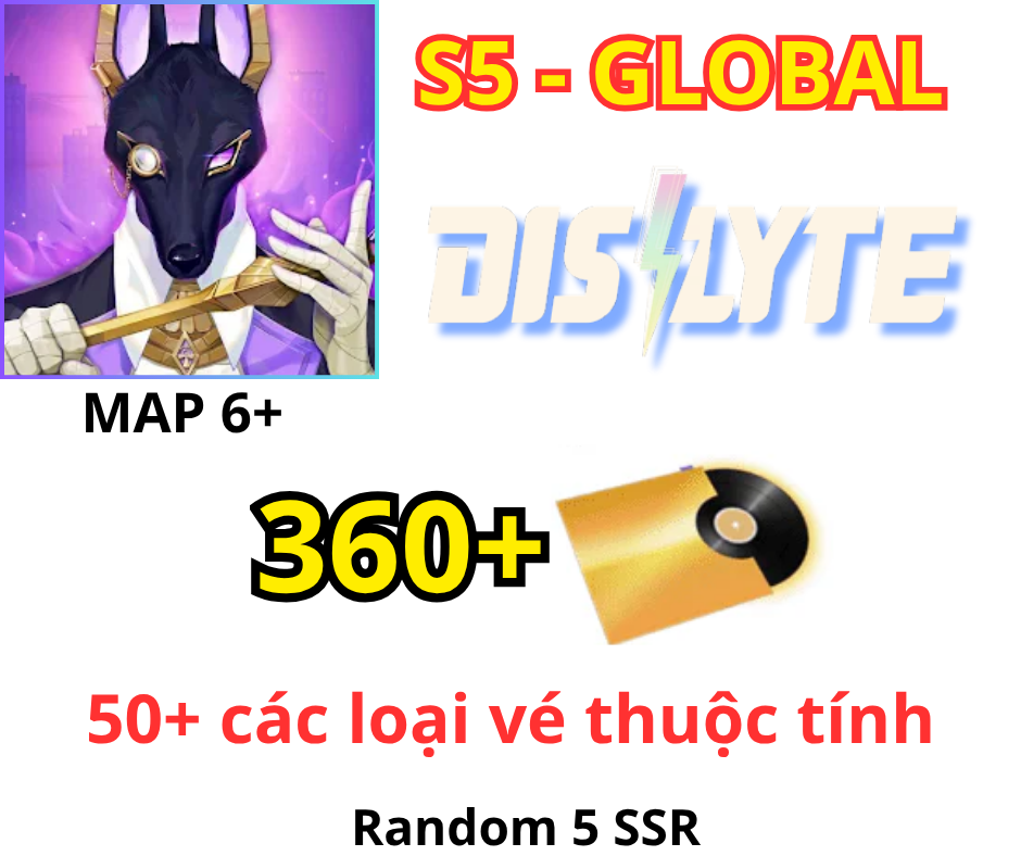 S5 - Dislyte 360 + Đĩa Nhạc Vàng